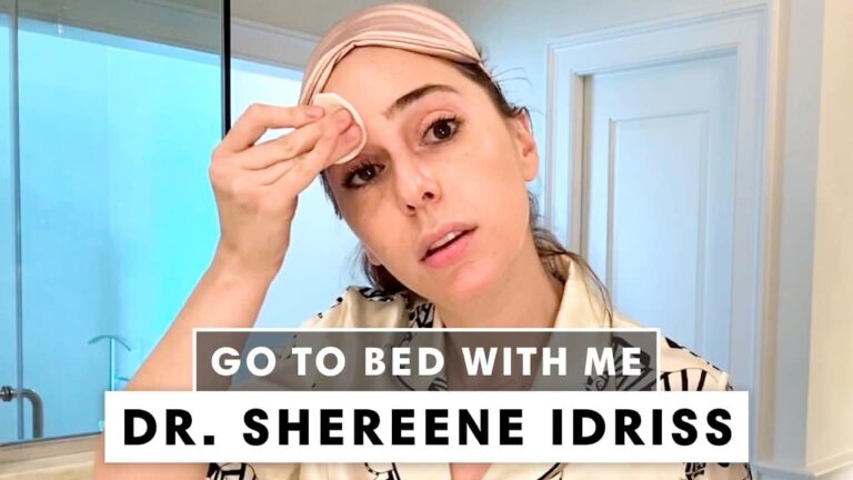 A dermatologist’s nighttime skincare routine / go to bed with Dr. Shereene Idriss