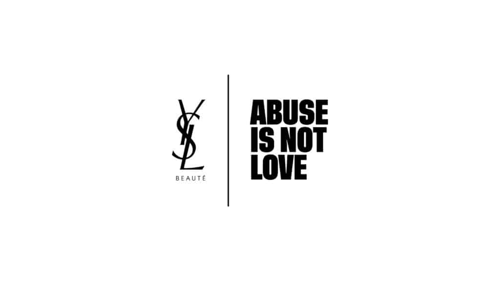 "Abuse is not love" campagne YSL